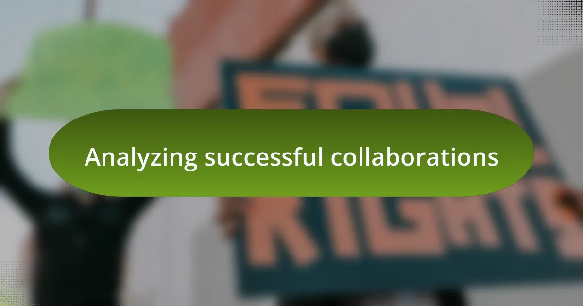 Analyzing successful collaborations