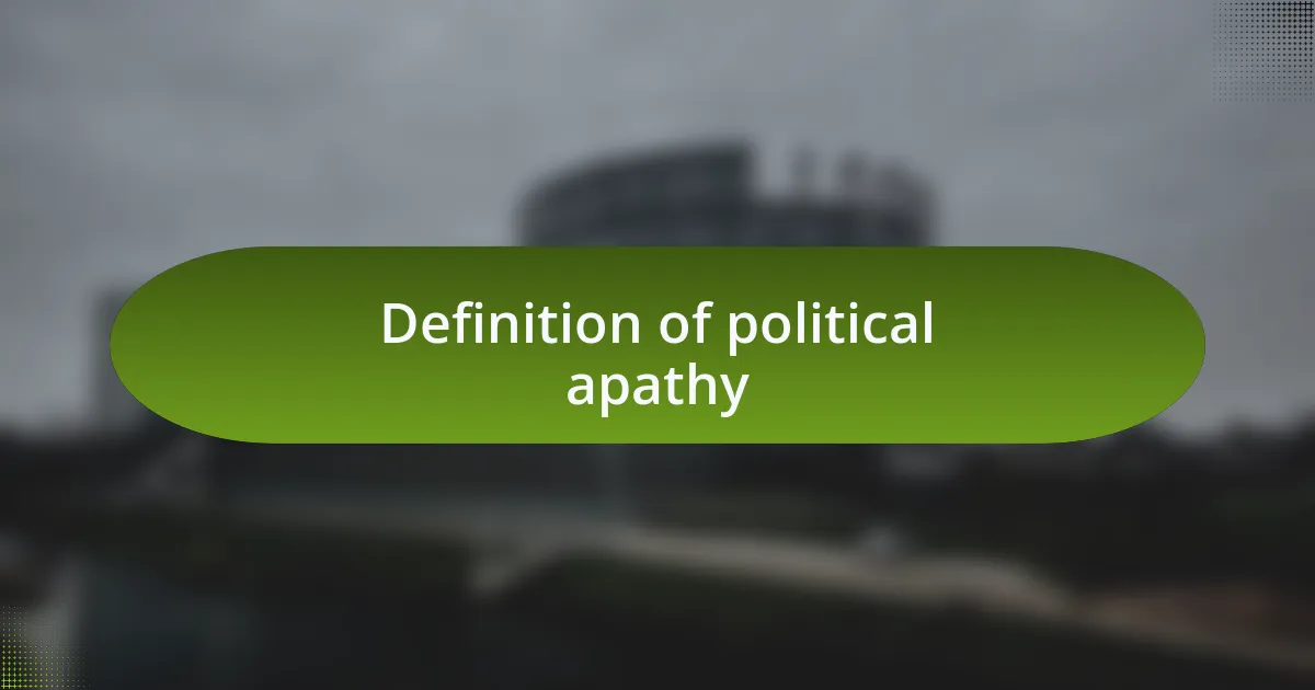 Definition of political apathy