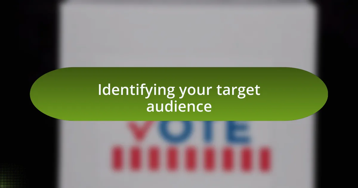 Identifying your target audience