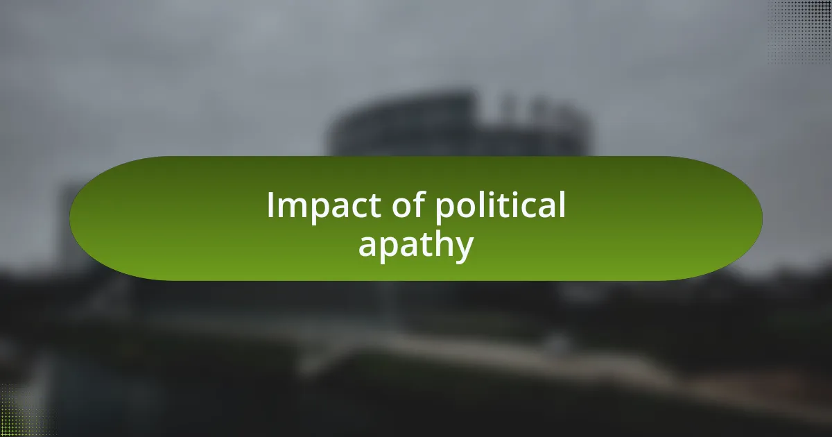 Impact of political apathy
