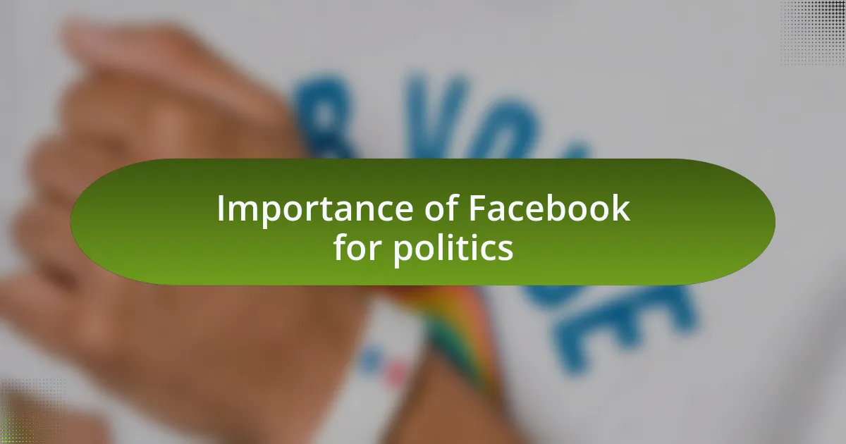Importance of Facebook for politics