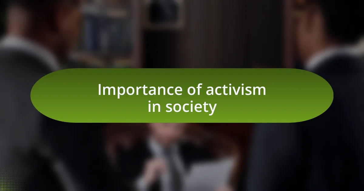 Importance of activism in society