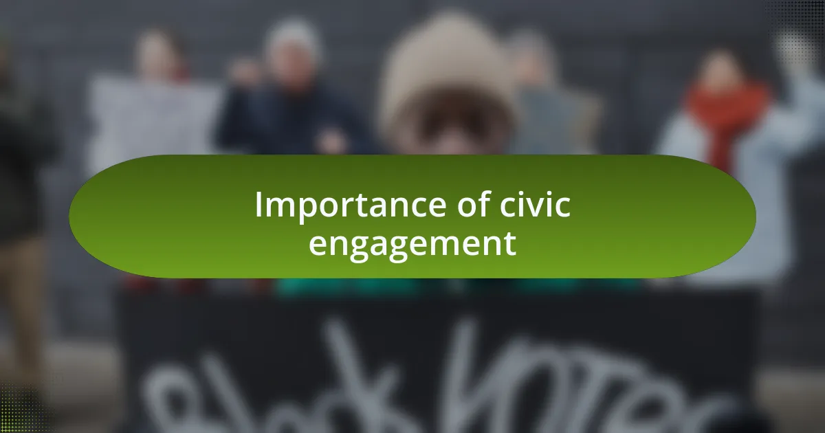 Importance of civic engagement