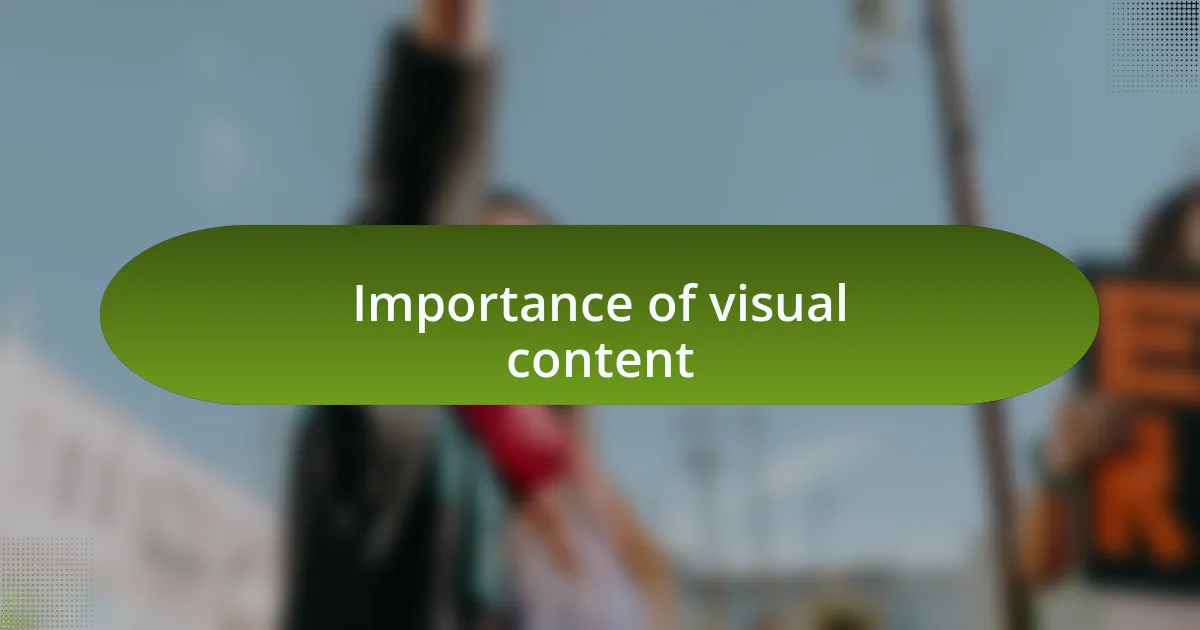 Importance of visual content