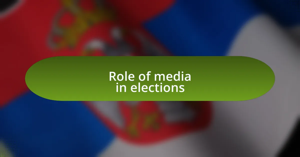 Role of media in elections