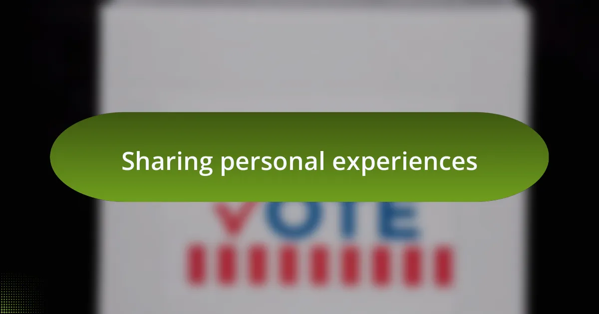 Sharing personal experiences