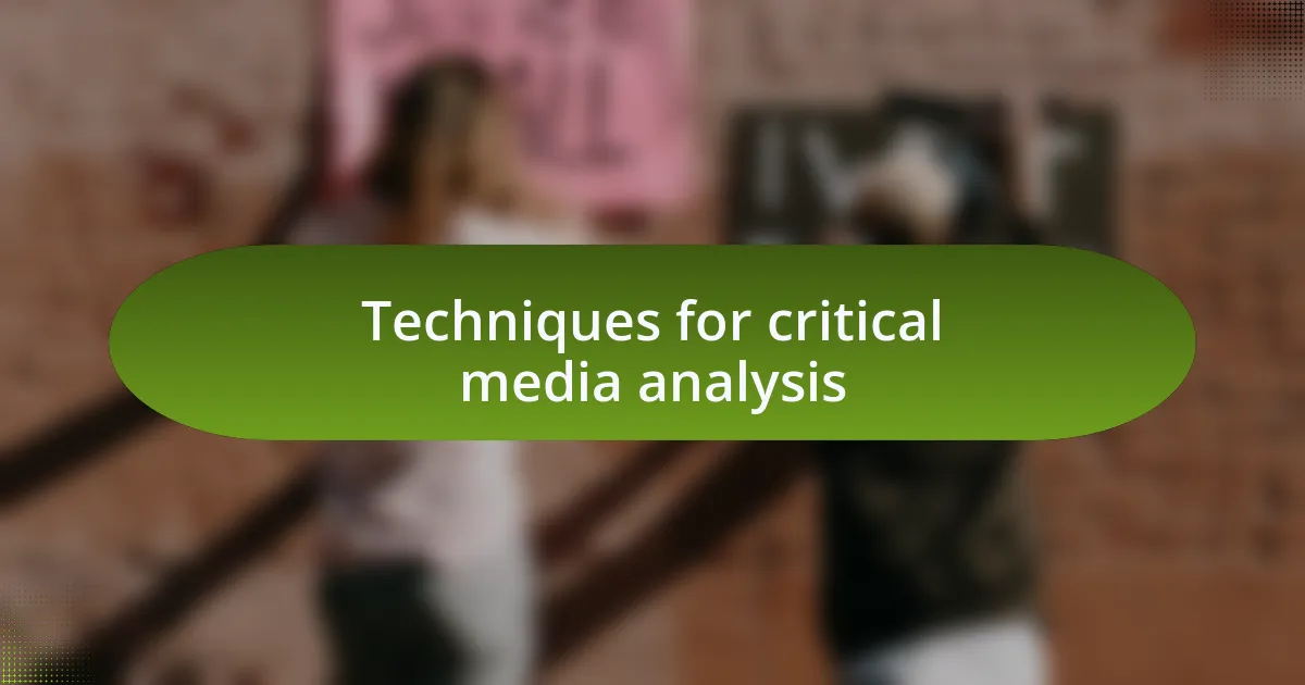 Techniques for critical media analysis