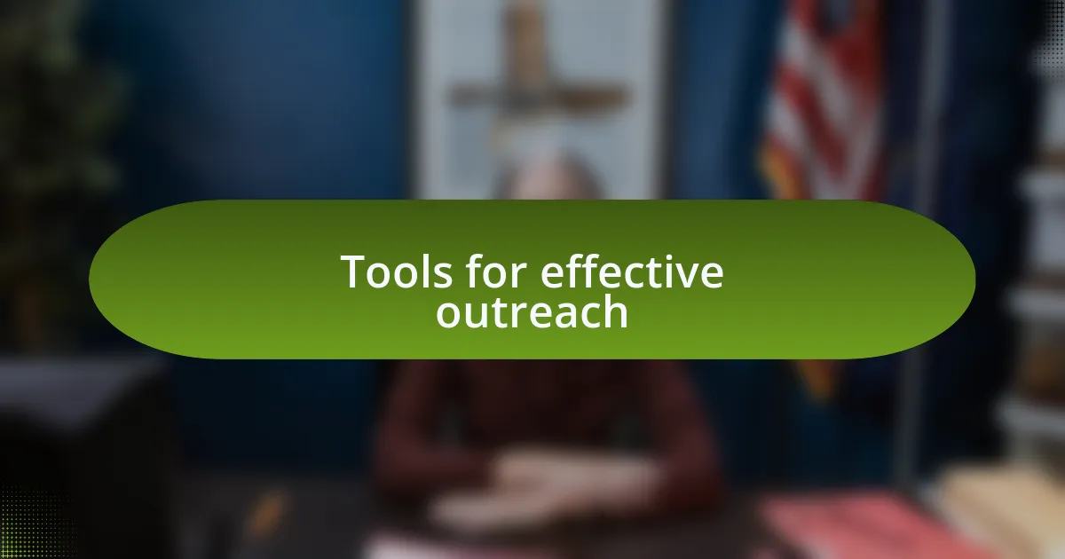 Tools for effective outreach
