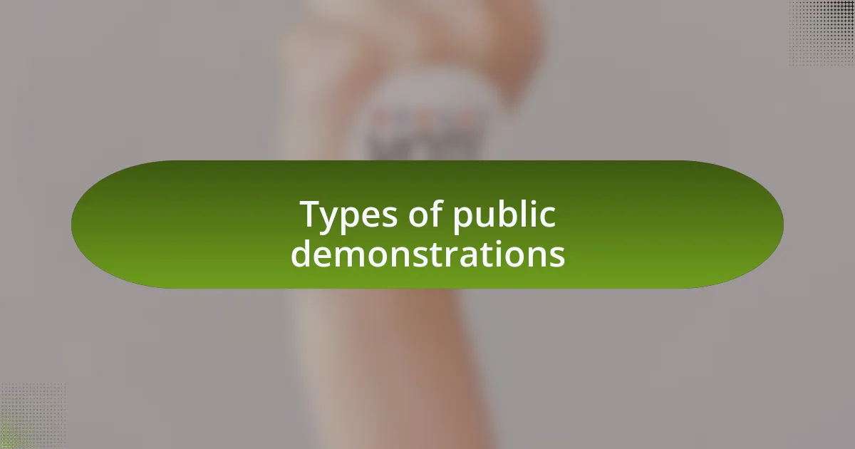 Types of public demonstrations
