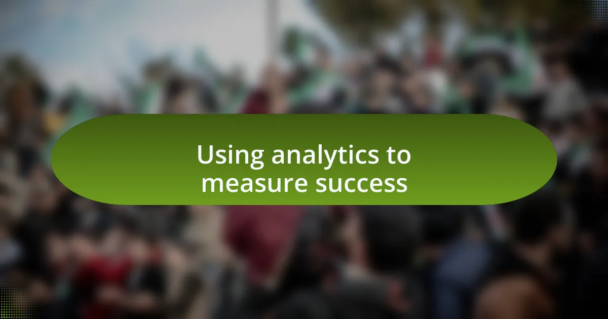 Using analytics to measure success