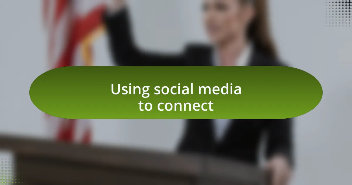 Using social media to connect